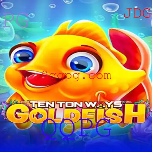 TenTonWaysGoldfish: Descubra o Mundo do Jogo QQPG